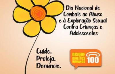 18 de Maio - Dia Nacional de Combate ao Abuso e Explora&ccedil;&atilde;o Sexual de Crian&ccedil;as e Adolescentes