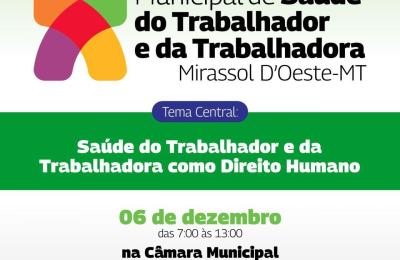 I CONFER&Ecirc;NCIA DE SA&Uacute;DE DO TRABALHADOR E DA TRABALHADORA DE  MIRASSOL D&acute;OESTE-MT