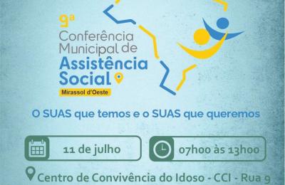 9&deg; CONFER&Ecirc;NCIA MUNICIPAL DE ASSIST&Ecirc;NCIA SOCIAL!
