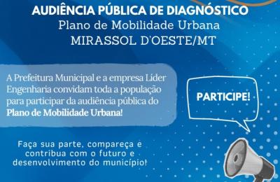 Audi&ecirc;ncia P&uacute;blica discutir&aacute; Plano de Mobilidade Urbana de Mirassol d&rsquo;Oeste