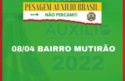 NESTA SEXTA-FEIRA, PESAGEM AUXILIO BRASIL!!!