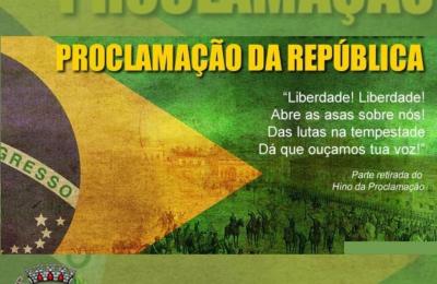 HOMENAGEM: Dia da Proclama&ccedil;&atilde;o da Rep&uacute;blica.