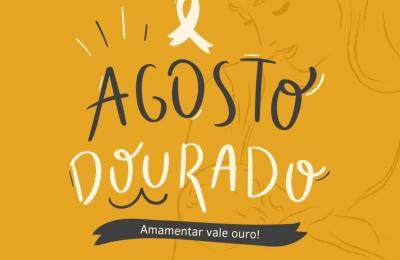 AGOSTO DOURADO - JUNTOS PELA AMAMENTA&Ccedil;&Atilde;O