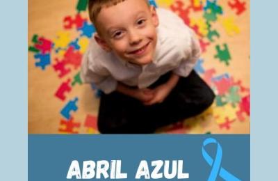 Abril Azul: M&ecirc;s de Conscientiza&ccedil;&atilde;o sobre o Autismo.
