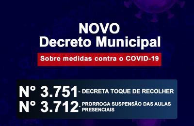 Prefeito Municipal prorroga suspens&atilde;o das aulas presenciais e decreta toque de recolher no per&iacute;odo compreendido do dia 29/06/2020 &agrave; 12/07/2020