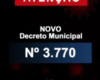 NOVO DECRETO N&ordm; 3.770 - 17 DE JULHO DE 2020.