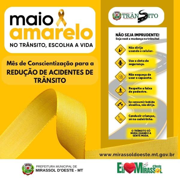 CAMPANHA MAIO AMARELO MÊS DE CONSCIENTIZAÇÃO PARA A PREVENÇÃ...